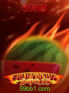 Explorando os Detalhes do Jogo FruitNovaSuper60 com a Palavra-chave 59BB